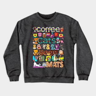 Coffee Cats & Yoga Mats Crewneck Sweatshirt